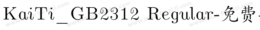 KaiTi_GB2312 Regular字体转换